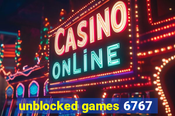 unblocked games 6767